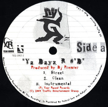 NYG'z – Ya Dayz R #'d / N.H.B. / What Kinda Life