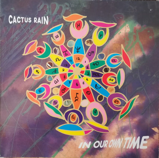 Cactus Rain – In Our Own Time