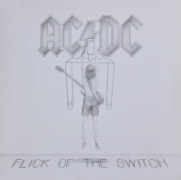 AC/DC – Flick Of The Switch