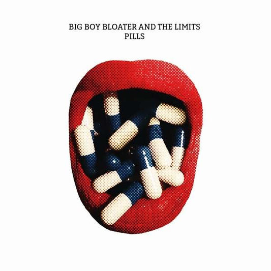 Big Boy Bloater & The Limits ‎– Pills   ,  Limited Edition , 180 gr
