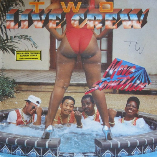 Two Live Crew* – Move Somthin'
