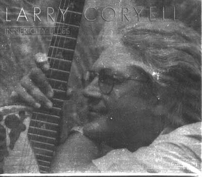 Larry Coryell – Inner City Blues , Gatefold