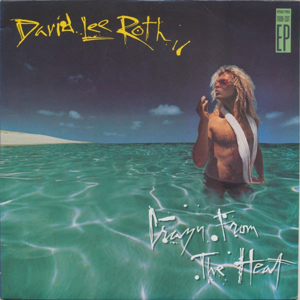 David Lee Roth – Crazy From The Heat , EP 33 rpm