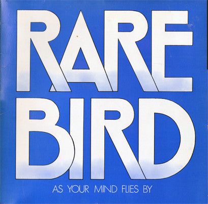 Rare Bird – As Your Mind Flies By   ,  Gatefold