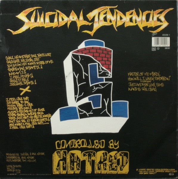 Suicidal Tendencies – Controlled By Hatred / Feel Like Shit... Deja-Vu