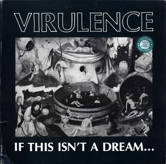 Virulence – If This Isn't A Dream...