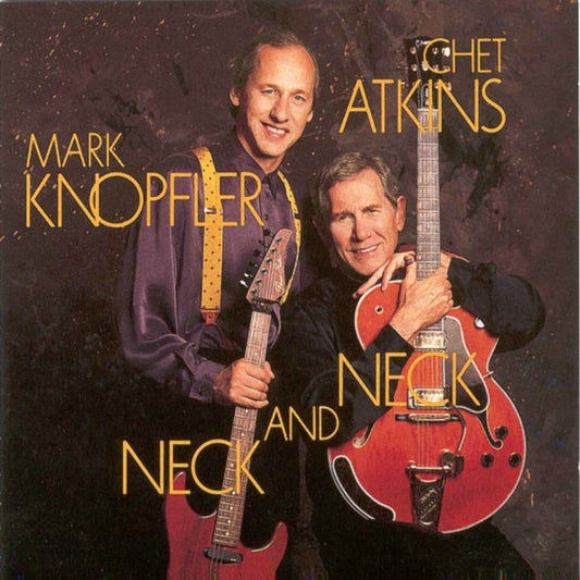 Chet Atkins And Mark Knopfler – Neck And Neck