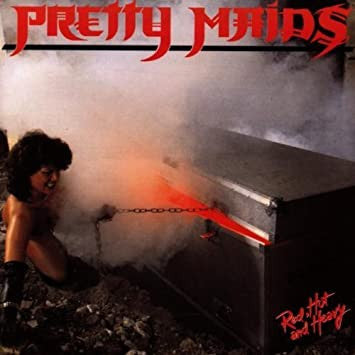 Pretty Maids – Red, Hot And Heavy