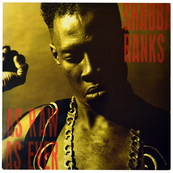 Shabba Ranks – As Raw As Ever