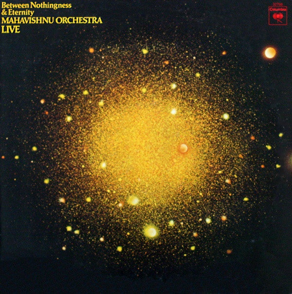 Mahavishnu Orchestra – Between Nothingness & Eternity