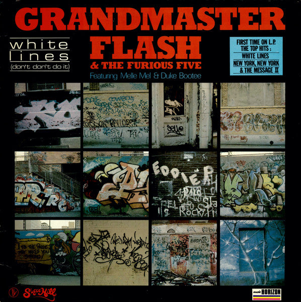 Grandmaster Flash & The Furious Five Featuring Melle Mel & Duke Bootee – White Lines (Don't Don't Do It)