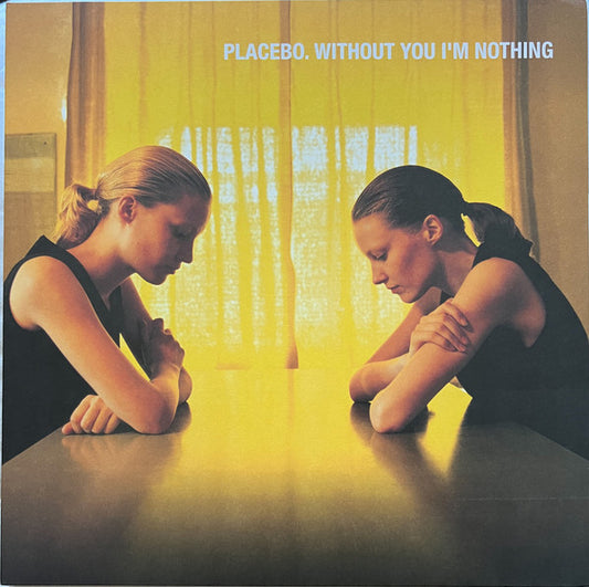 Placebo – Without You I'm Nothing   , Gatefold