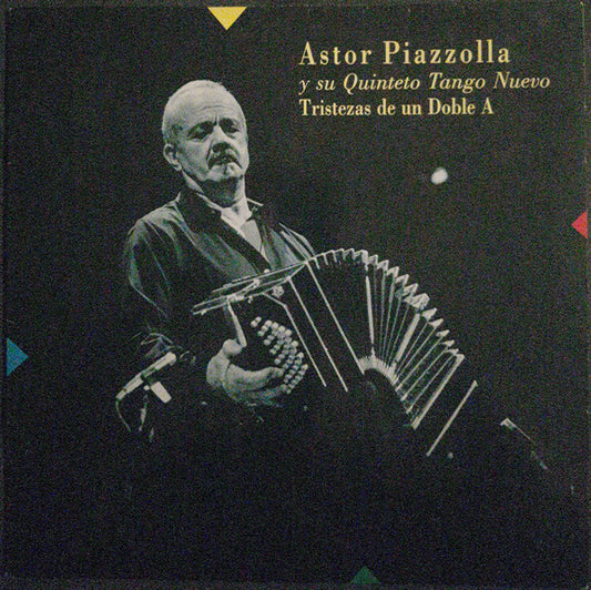 Astor Piazzolla Y Su Quinteto Tango Nuevo – Tristezas De Un Doble A