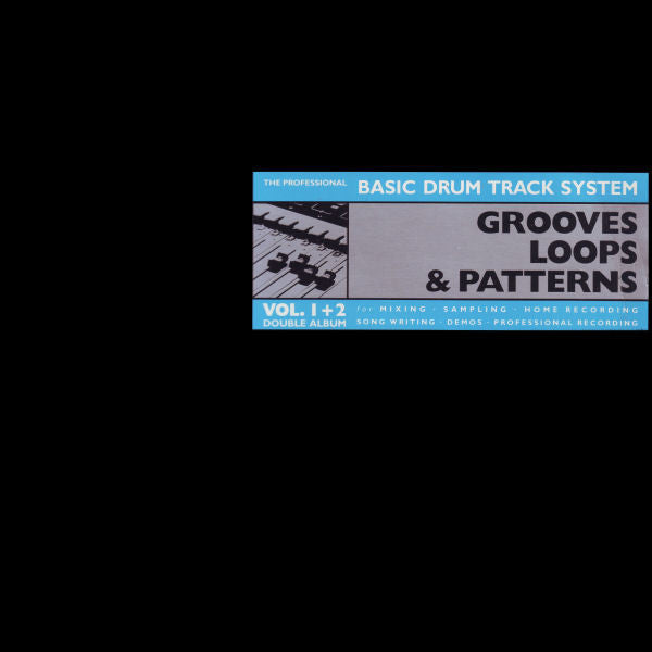 Unknown Artist – Grooves, Loops & Patterns - Vol. 1 & 2, 2xLP