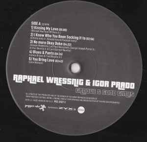 Raphael Wressnig & Igor Prado – Groove & Good Times