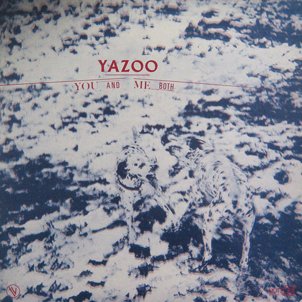 Yazoo – You And Me Both