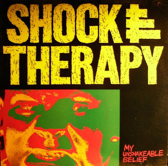 Shock Therapy – My Unshakeable Belief