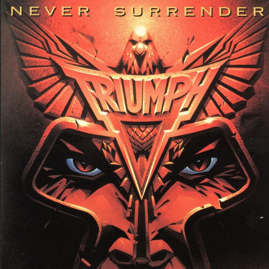 Triumph   – Never Surrender