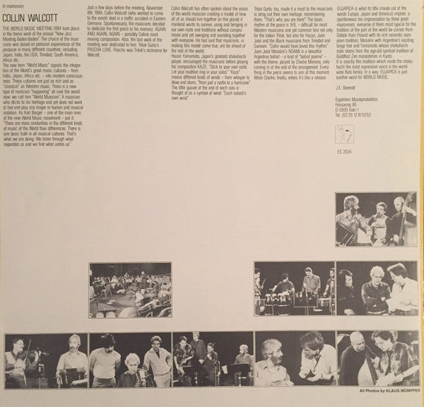 Hozan Yamamoto · Charlie Mariano · Juan José Mosalini* · Krzesimir Debski* · Alfred Harth · Karl Berger · Peter Kowald · Ken Johnson (30) · Ponda O'Bryan · Trilok Gurtu · Barry Altshul* – World·Music·Meeting