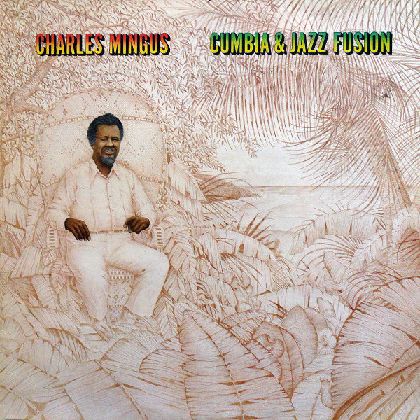 Charles Mingus – Cumbia & Jazz Fusion