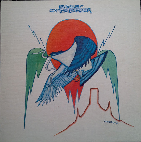 Eagles – On The Border