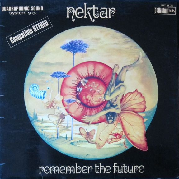 Nektar – Remember The Future   ,  Quadraphonic, Gatefold Sleeve
