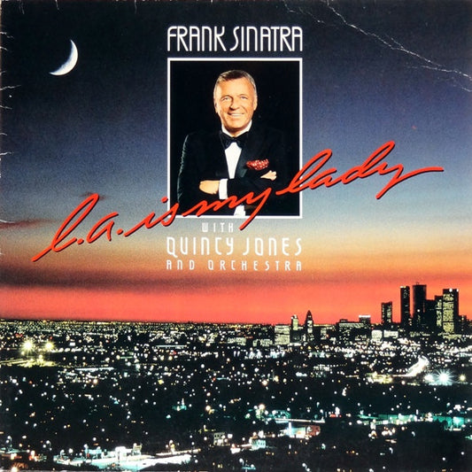 Frank Sinatra With Quincy Jones And Orchestra* – L.A. Is My Lady     ,  gatefold
