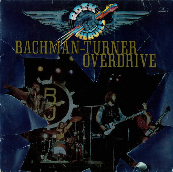 Bachman-Turner Overdrive – Rock Heavies
