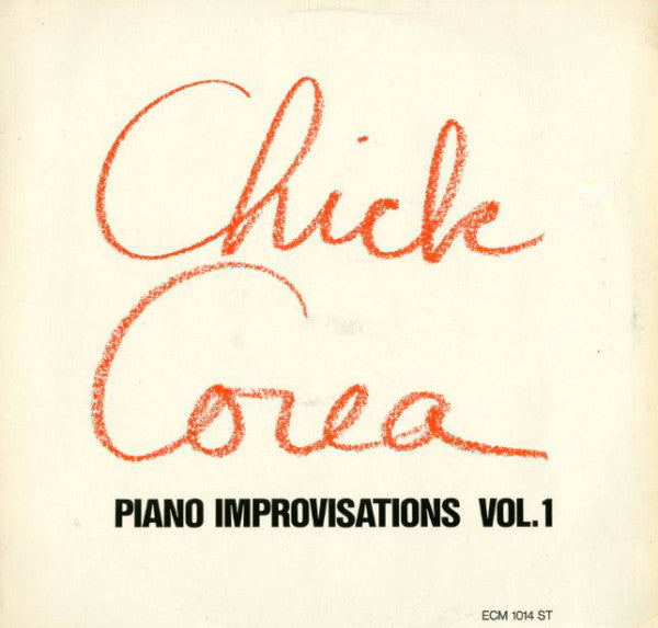 Chick Corea – Piano Improvisations Vol. 1