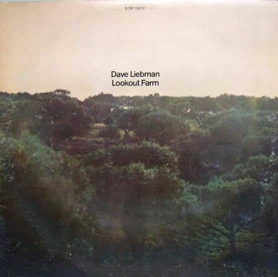 Dave Liebman* – Lookout Farm 1 press ECM , Germany