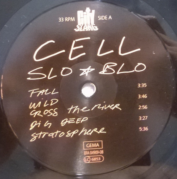 Cell – Slo-Blo