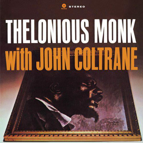 Thelonious Monk With John Coltrane – Thelonious Monk With John Coltrane , Limited Edition, 180 Gram