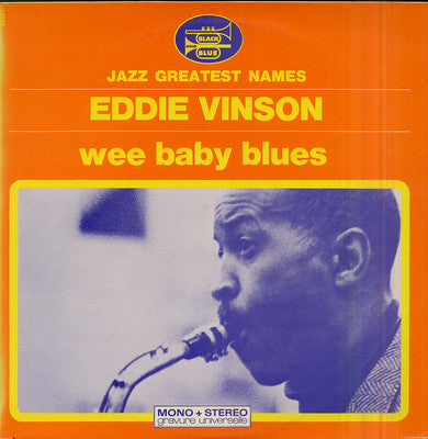 Eddie Vinson* ‎– Wee Baby Blues