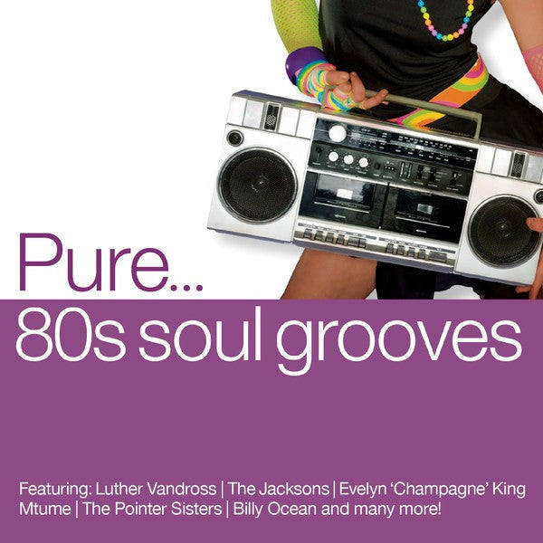 Various – Pure... 80s Soul Grooves