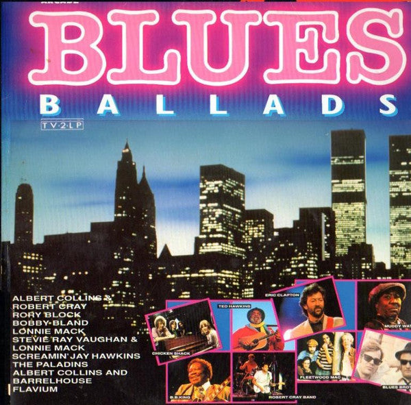 Blues Ballads 2LP , gatefold , compilation