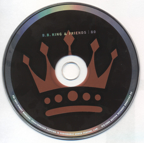 B.B. King & Friends* – 80, CD+ Digipak