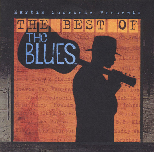 Various – Martin Scorsese Presents - The Best Of The Blues