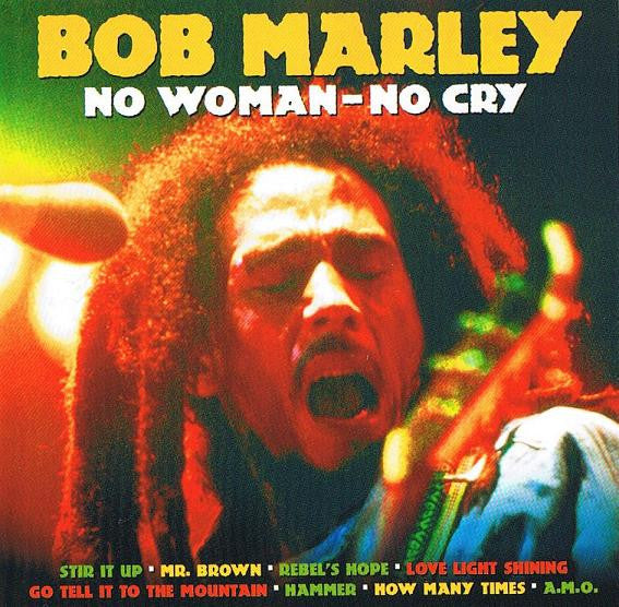 Bob Marley – No Woman-No Cry