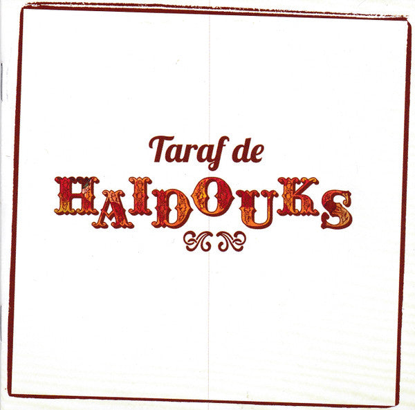 Taraf de Haidouks* – Of Lovers, Gamblers And Parachute Skirts , CD , Digipack