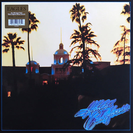 Eagles – Hotel California   ,  Gatefold , 180 gr