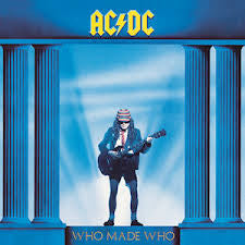 AC/DC – Who Made Who