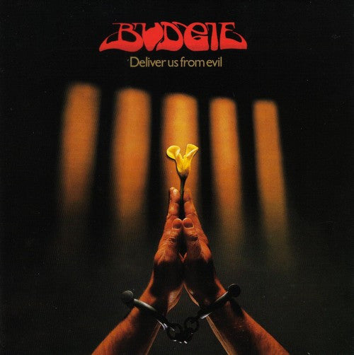 Budgie – Deliver Us From Evil