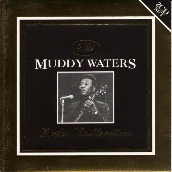 Muddy Waters – The Muddy Waters Gold Collection, 2xCD