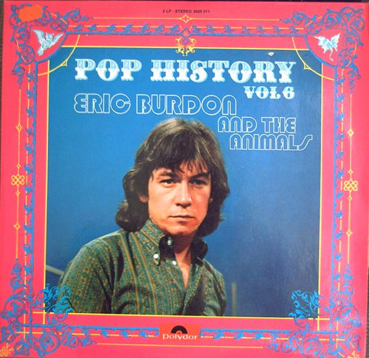 Eric Burdon And The Animals* – Pop History    2LP , gatefold , compilation