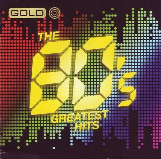 Various – Gold: The Eighties Greatest Hits