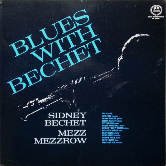 Sidney Bechet, Mezz Mezzrow – Blues With Bechet     , 2LP , Gatefold