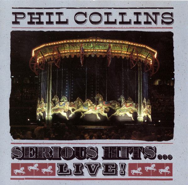 Phil Collins – Serious Hits...Live!
