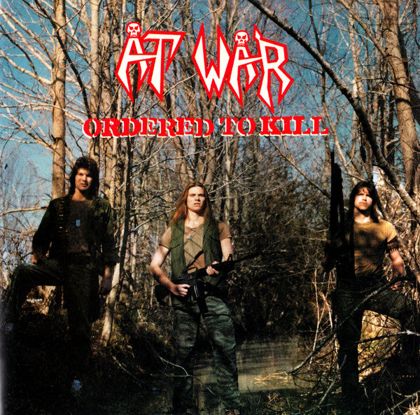 At War – Ordered To Kill