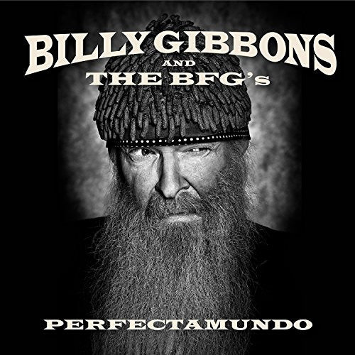 Billy Gibbons and The BFG's – Perfectamundo