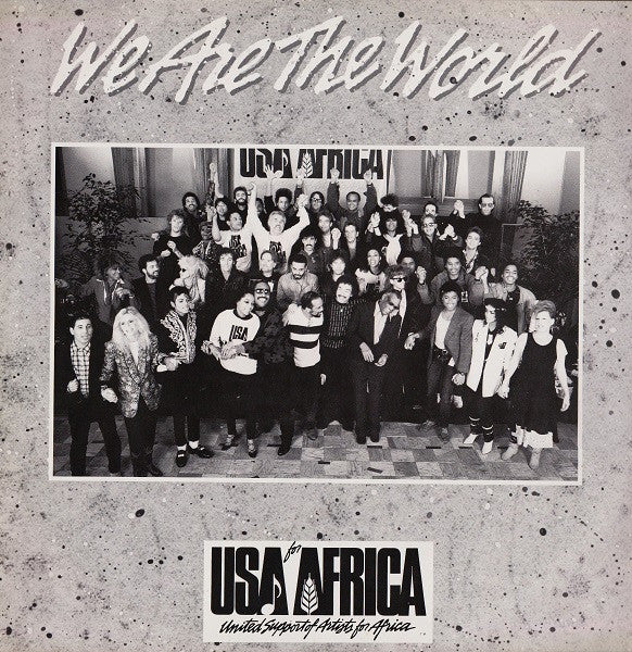USA For Africa – We Are The World